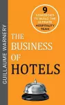 The Business of Hotels cover