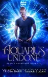 Aquarius Undone cover