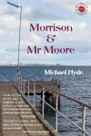 Morrison & Mr Moore cover