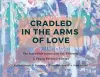 Cradled in the Arms of Love cover