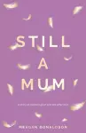 Still a Mum cover