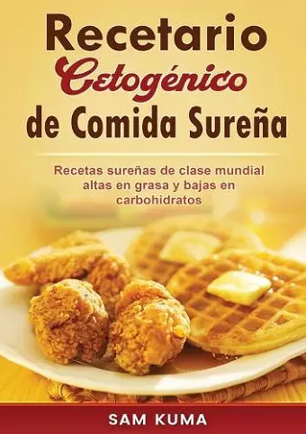 Recetario Cetogénico de Comida Sureña cover