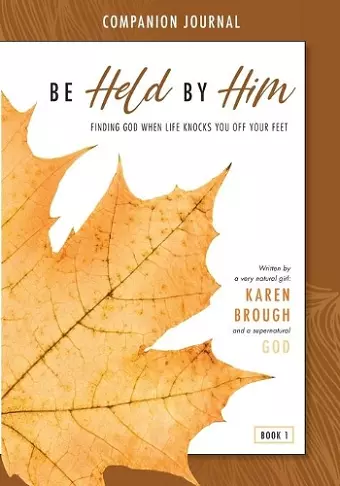 Be Held By Him Companion Journal cover