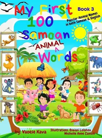My First 100 Samoan Animal Words - Book 3 cover