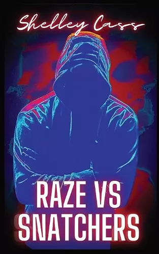 Raze vs Snatchers cover