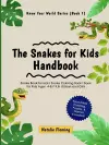 The Snakes for Kids Handbook cover