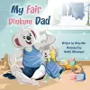 My Fair Dinkum Dad cover