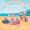 Yay! Yay! Holiday! cover