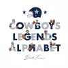 Cowboys Legends Alphabet cover