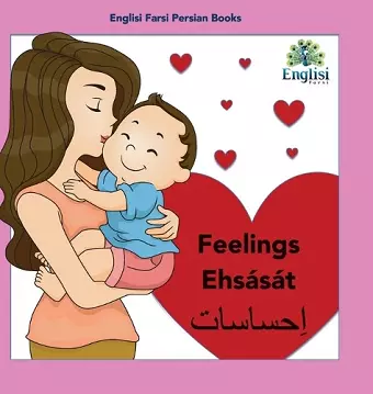 Englisi Farsi Persian Books Feelings Ehsását cover