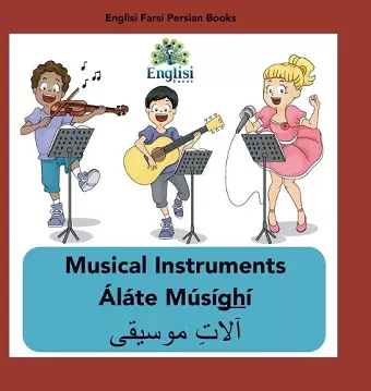 Englisi Farsi Persian Books Musical Instruments Áláte Músíghí cover