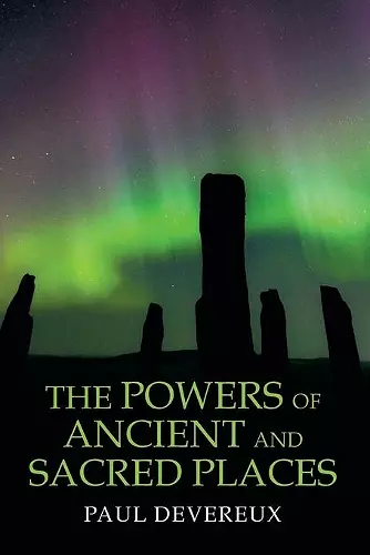 The Powers of Ancient and Sacred Places cover