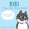 Bibi - The Cat Who Said Moo cover