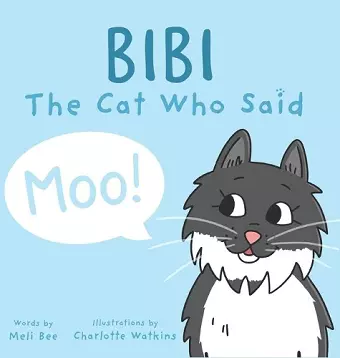 Bibi - The Cat Who Said Moo cover