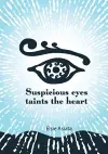 Suspicious Eyes Taints The Heart cover