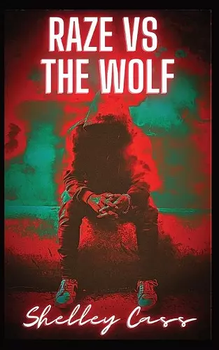 Raze vs The Wolf cover