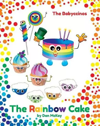 The Babyccinos The Rainbow Cake cover