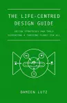 The Life-centred Design Guide cover