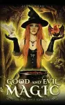 Good and Evil Magic cover