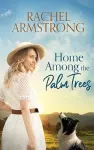 Home Among the Palm Trees cover