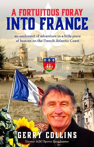 A Fortuitous Foray into France cover