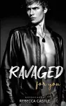 Ravaged For You cover