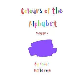 Colours of the Alphabet - Volume 2 cover