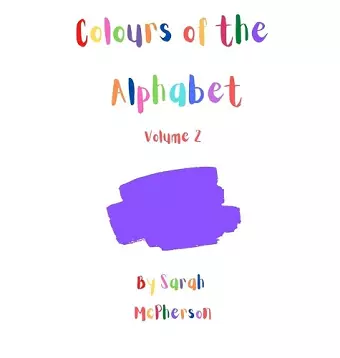 Colours of the Alphabet - Volume 2 cover