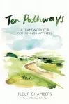 Ten Pathways: A Framework for Redefining Happiness cover