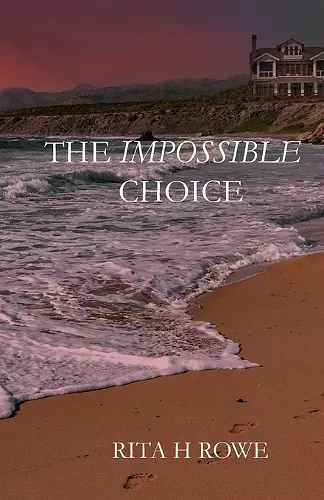 The Impossible Choice cover