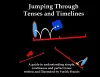 Jumping Through Tenses and Timelines cover