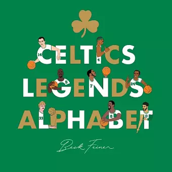 Celtics Legends Alphabet cover