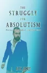 The Struggle for Absolutism cover