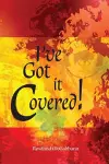 I've Got it Covered! cover