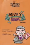 Doug & Stan - The Gym of Grim cover