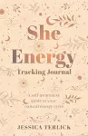 She Energy Tracking Journal cover