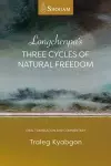 Longchenpa's Three Cycles of Natural Freedom cover