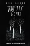 Whistler's Bones (Trade/Collectors Edition) cover