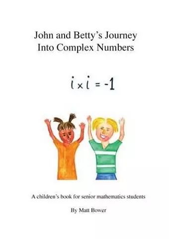 John and Betty's Journey into Complex Numbers cover