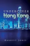 Undercover Hong Kong cover