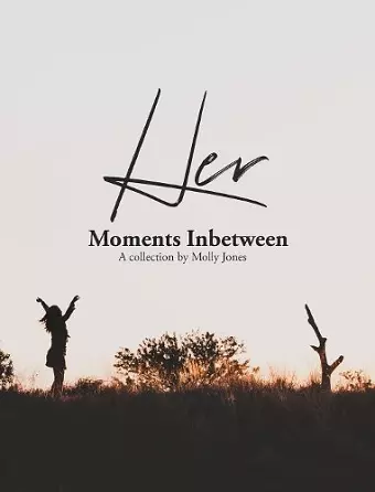 Her Moments Inbetween cover