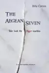 The Aegean Seven Take Back The Elgin Marbles cover