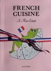 French Cuisine – A Frog's Guide cover