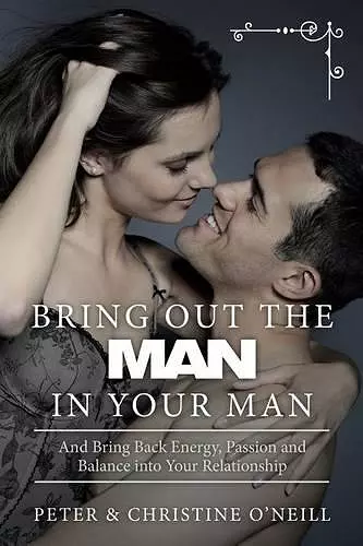 Bring Out the Man in Your Man cover