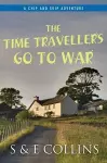 The Time Travellers Go to War cover