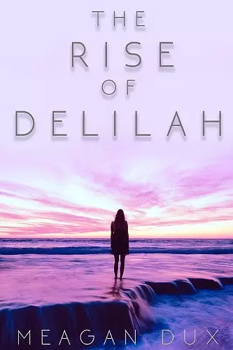 The Rise of Delilah cover