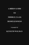 A Brief Guide to Middle Class Homelessness cover