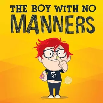 The Boy With No Manners cover