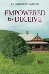 Empowered to Deceive cover