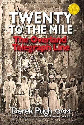 Twenty to the Mile: The Overland Telegraph Line cover